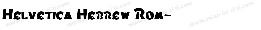 Helvetica Hebrew Rom字体转换